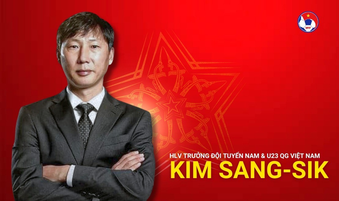 HLV Kim Sang Sik chính thức dẫn dắt ĐT Việt Nam và U23 Việt Nam